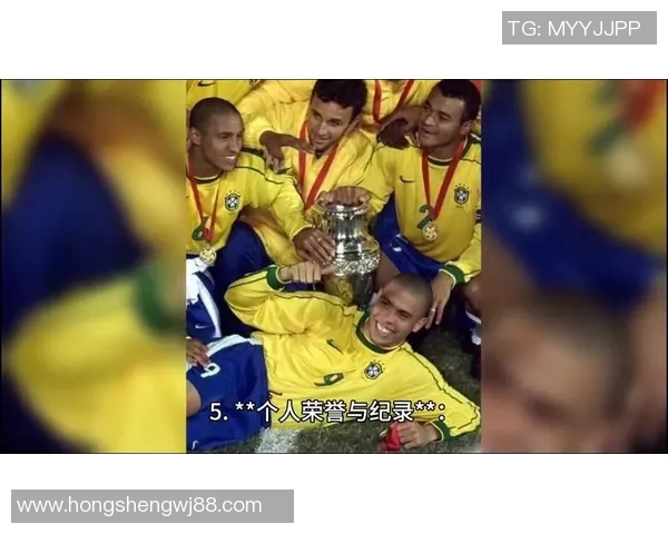 足球星球核心罗纳尔多的传奇生涯与辉煌时刻全景解读